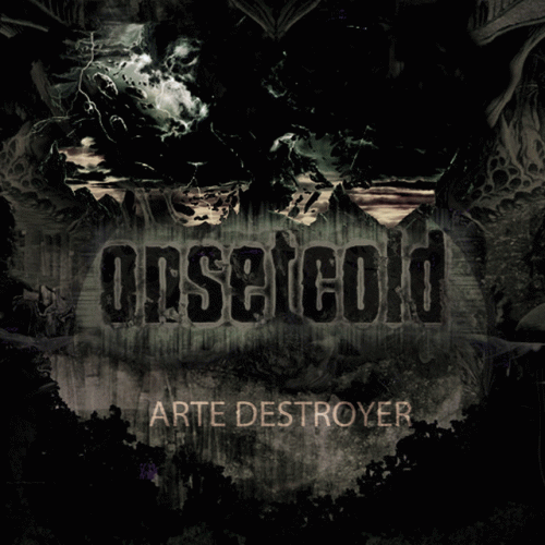 Onsetcold : Arte Destroyer